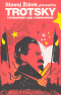 REVOLUTIONS - TROTSKY: TERRORISM AND COMMUNISM