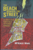 THE BEACH BENEATH THE STREET