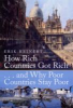 HOW RICH COUNTRIES GOT RICH