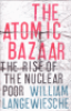THE ATOMIC BAZAAR - THE RISE OF THE NUCLEAR POOR