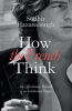HOW THE FRENCH THINK