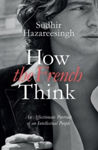 HOW THE FRENCH THINK