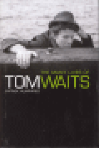 THE MANY LIVES OF TOM WAITS (PB)