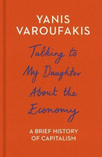 TALKING TO MY DAUGHTER ABOUT THE ECONOMY