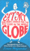 EAT MY GLOBE - ONE MAN