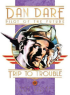 DAN DARE 13 - TRIP TO TROUBLE