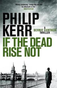 IF THE DEAD RISE NOT