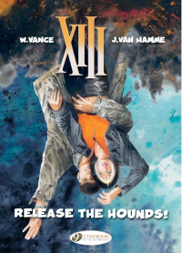XIII (UK) 14 - RELEASE THE HOUNDS!