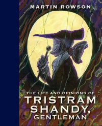 THE LIFE AND OPINIONS OF TRISTRAM SHANDY, GENTLEMAN
