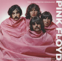 PINK FLOYD-THE ILLUSTRATED BIOGRAPHY