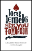 SEE YOU TOMORROW