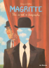 MAGRITTE - THIS IS NOT A BIOGRAPHY