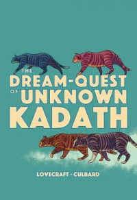 THE DREAM-QUEST OF UNKNOWN KADATH