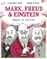 MARX, FREUD & EINSTEIN