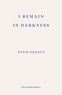 I REMAIN IN DARKNESS