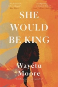 SHE WOULD BE KING
