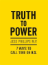 TRUTH TO POWER