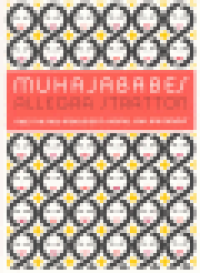 MUHAJABABES - MEET THE NEW MIDDLE EAST - YOUNG, SEXY, AND DEVOUT