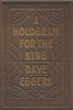 A HOLOGRAM FOR THE KING