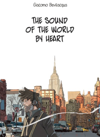 THE SOUND OF THE WORLD BY HEART
