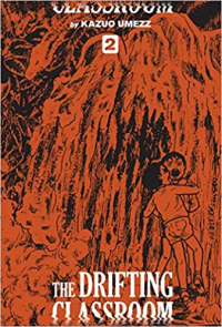 THE DRIFTING CLASSROOM VOL. 2