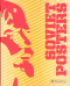 SOVIET POSTERS - THE SERGO GREGORIAN COLLECTION