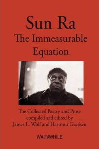 SUN RA - THE IMMEASURABLE EQUATION
