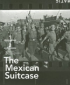 THE MEXICAN SUITCASE