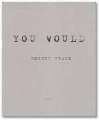 YOU WOULD