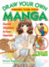 DRAW YOUR OWN MANGA 03 - HONING YOUR STYLE