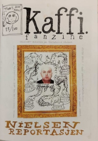 KAFFI FANZINE - NIELSENREPORTASJEN SPECIAL EDITION