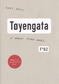 TYENGATA - ET NYRIKT STYKKE NORGE (HFT)
