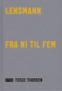 LENSMANN FRA NI TIL FEM
