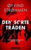 DEN SORTE TRÅDEN