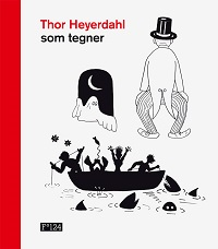 THOR HEYERDAHL SOM TEGNER