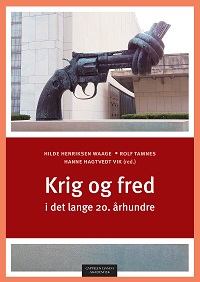 KRIG OG FRED I DET LANGE 20. RHUNDRE