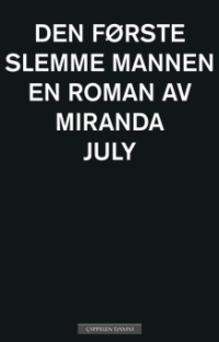 DEN FRSTE SLEMME MANNEN