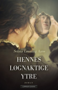 HENNES LØGNAKTIGE YTRE