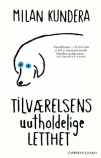 TILVÆRELSENS UUTHOLDELIGE 