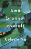 SMÅ BRANNER OVERALT