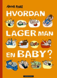 HVORDAN LAGER MAN EN BABY?