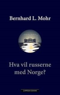 HVA VIL RUSSERNE MED NORGE?
