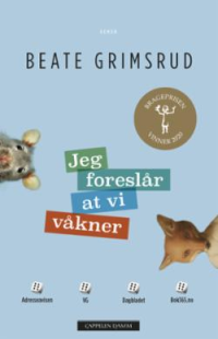 JEG FORESLÅR AT VI VÅKNER