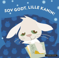 SOV GODT, LILLE KANIN!