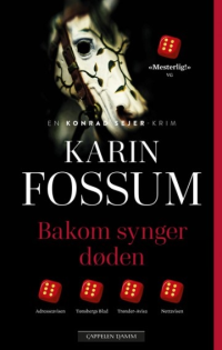 BAKOM SYNGER DØDEN