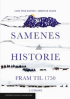SAMENES HISTORIE