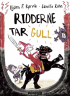 TO SMÅ RIDDERE 2 - TIDDERNE TAR GULL