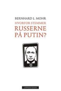 HVORFOR STEMMER RUSSERNE PÅ PUTIN?