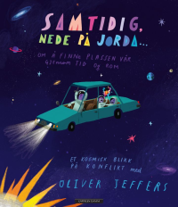 SAMTIDIG, NEDE PÅ JORDA ...