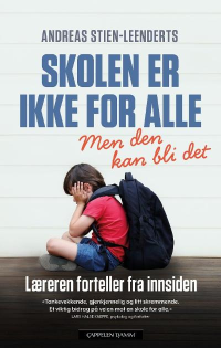 SKOLEN ER IKKE FOR ALLE